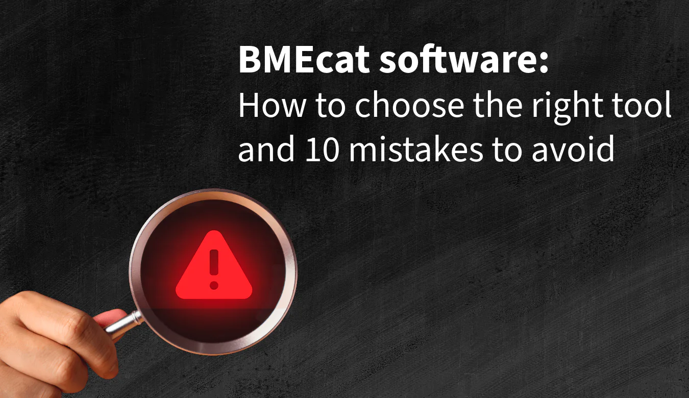 BMEcat software: How to choose the right tool - 10 mistakes to avoid Beitragsbild